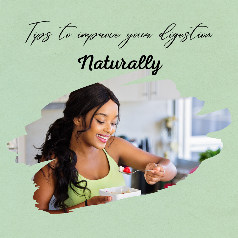 Improve Digestion Naturally